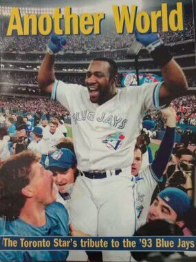 Toronto Blue Jays Baseball Another World 1993 Magazines Paperback